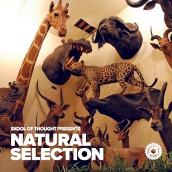 Skool of Thought presents Natural Selection