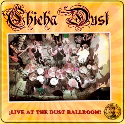 ¡Live at the Dust Ballroom!