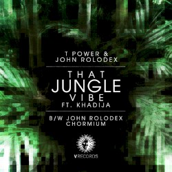 That Jungle Vibe / Chromium