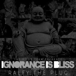 Ignorance Is Bliss (Freestyle)