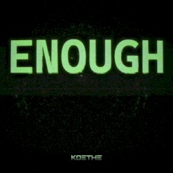 Enough