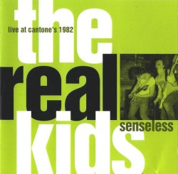 Senseless: Live at Cantone's 1982