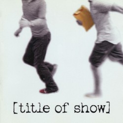 [title of show]
