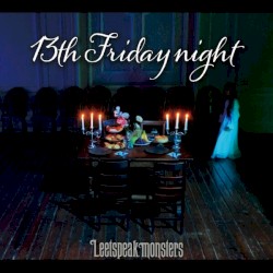 『13th Friday night』