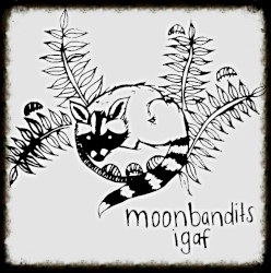 moon bandits / igaf Split