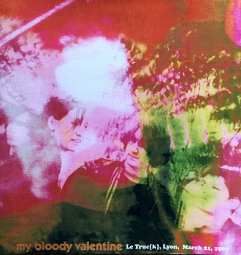 1989-03-21: Le Truc[k], Lyon, France