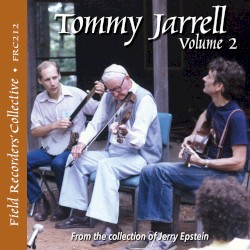 Tommy Jarrell, Volume 2