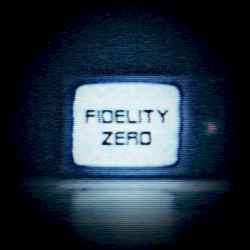 Fidelity Zero