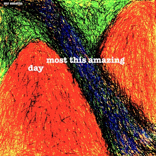 Most This Amazing Day