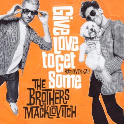 Give Love to Get Some