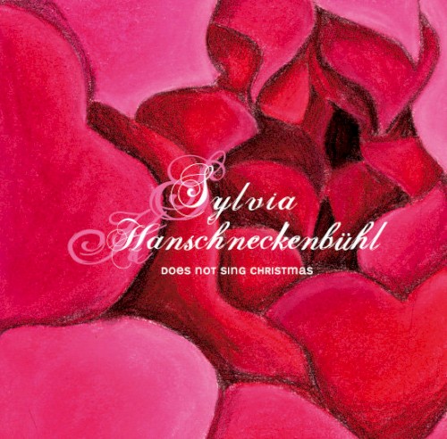 Sylvia Hanschneckenbühl Does not sing Christmas