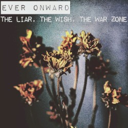 The Liar, The Wish and The War Zone