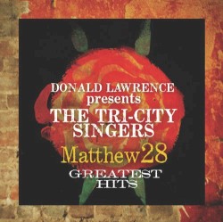 Matthew 28 - Greatest Hits