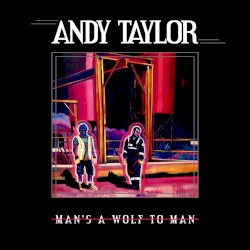 Man’s a Wolf to Man
