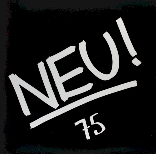 Neu! ’75