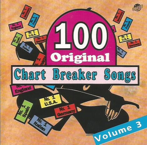 100 Original Chart Breaker Songs, Volume 3