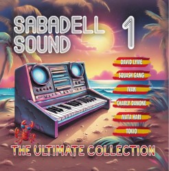 Sabadell Sound 1: The Ultimate Collection