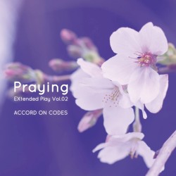 Praying - EXtended Play Vol.02 -