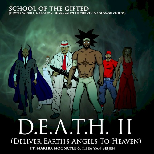 D.E.A.T.H., Pt. 2 (Deliver Earth's Angels to Heaven)