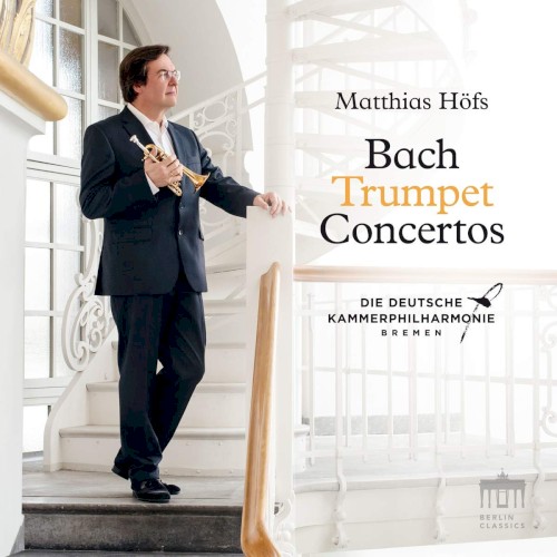 Bach: Trumpet Concertos