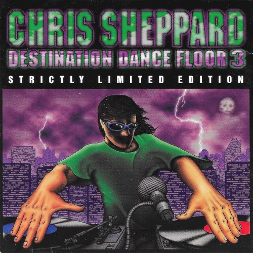 Chris Sheppard: Destination Dance Floor 3