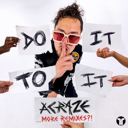 Do It to It (More Remixes?!)