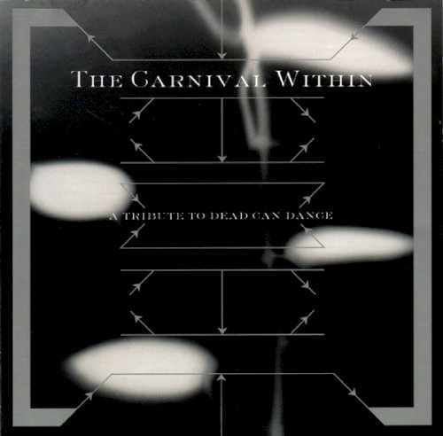 The Carnival Within: A Tribute to Dead Can Dance
