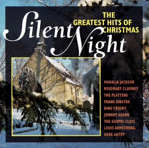 Silent Night - The Greatest Hits of Christmas