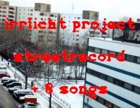 Streetrecord + 8 Songs