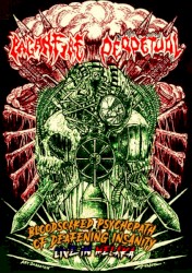 Bloodsoaked Psychopath of Deafening Insanity - Live in Melaka