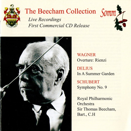 Wagner: Overture: Rienzi / Delius: In a Summer Garden / Schubert: Symphony no. 9