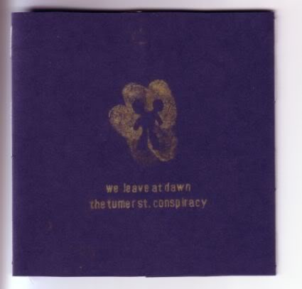 The Tumer Street Conspiracy / With We Leave at Dawn