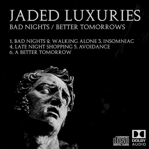 Bad Nights / Better Tomorrows