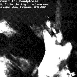 Still in the Light: Volume One