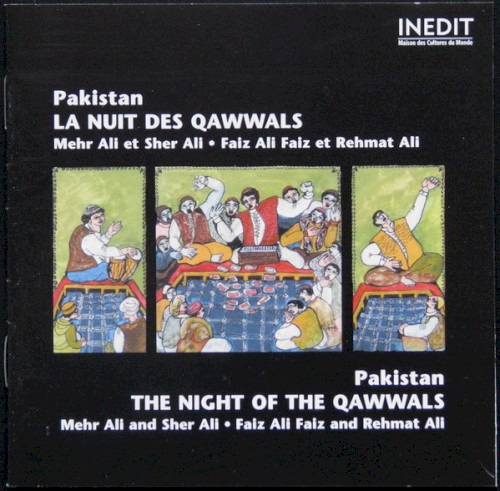 Pakistan - La Nuit Des Qawwals = The Night Of The Qawwals
