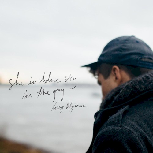 She is Blue Sky, I’m the Gray