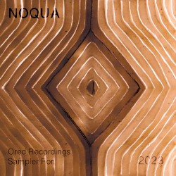 Noqua - Ored Recordings Sampler for 2023