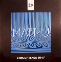 Straightened Up EP