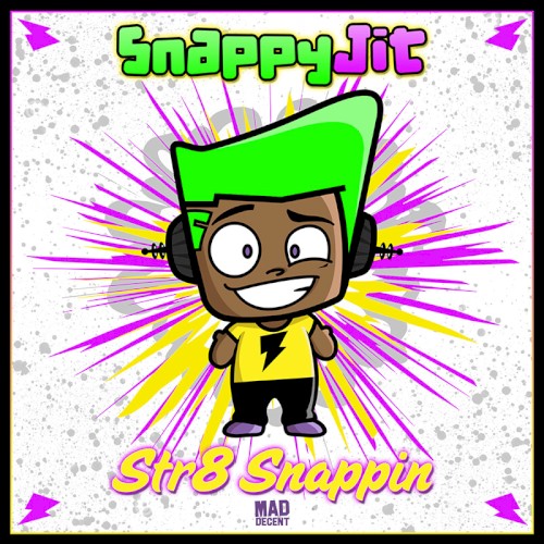 Str8 Snappin