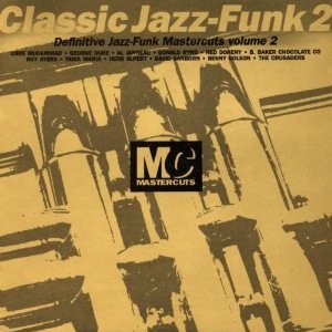 Classic Jazz-Funk 2: Definitive Jazz-Funk Mastercuts, Volume 2