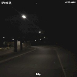Need You