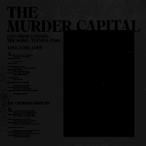 Love, Love, Love / On Twisted Ground (Live from London: The Dome, Tufnell Park)