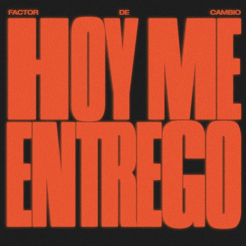 Hoy me entrego