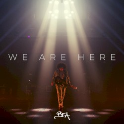 We Are Here