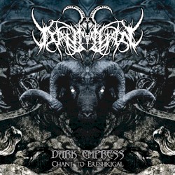 Dark Empress - Chant to Ereshkigal