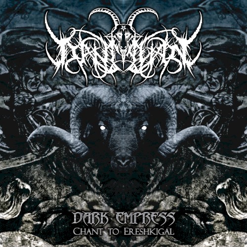 Dark Empress - Chant to Ereshkigal