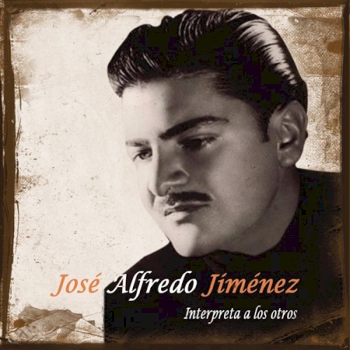 José Alfredo Jiménez interpreta a los otros