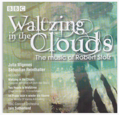 Waltzing in the Clouds: The Music of Robert Stolz