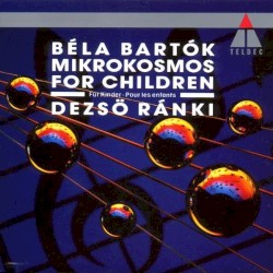 For Children / Mikrokosmos