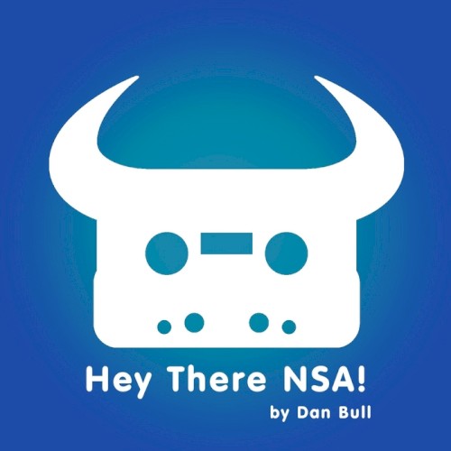 Hey There NSA!